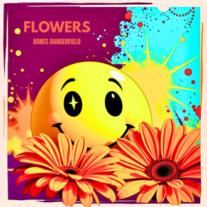 Flowers (Explicit)