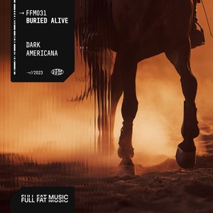 Buried Alive: Dark Americana (Explicit)