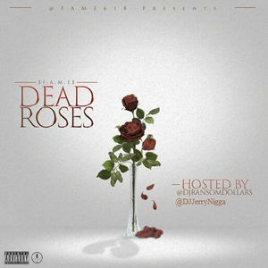 Dead Roses