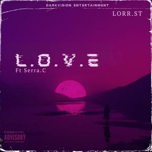 L.O.V.E (feat. Serra.C) (Explicit)
