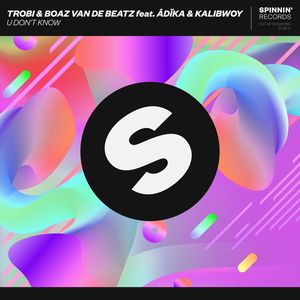 U Don't Know (feat. Âdïka & Kalibwoy)