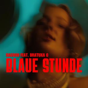 BLAUE STUNDE (feat. Bratuxa G Beats)