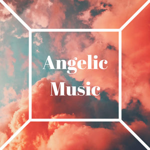 Angelic Music - Archangel Michael Religious Piano Tracks for Moments of Devotion