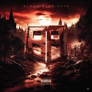 Blood Runs Deep (Explicit)