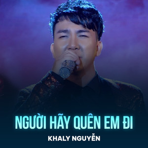 Người Hãy Quên Em Đi (Chachacha)