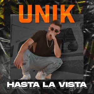 Hasta La Vista (Explicit)