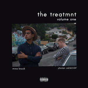 The Treatmnt, Vol. 1 (Explicit)