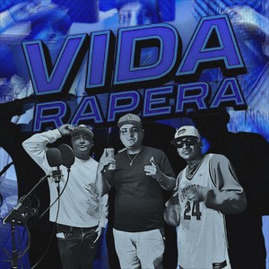 VIDA RAPERA (Explicit)