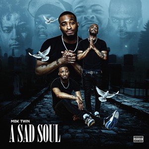 A Sad Soul (Explicit)