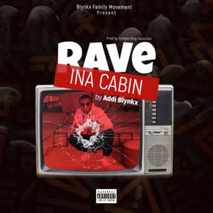 Rave ina cabin (Explicit)