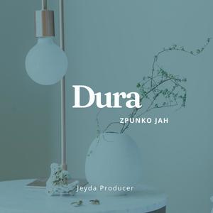 Dura (feat. Zpunko Jah)