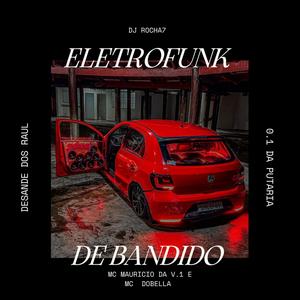ELETROFUNK DE BANDIDO