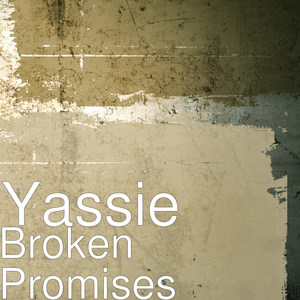 Broken Promises (Explicit)