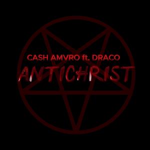 ANTICHRIST (feat. Draco & epon) [Explicit]