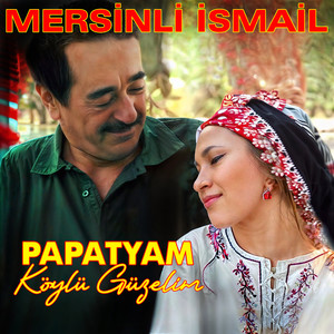 Papatyam / Köylü Güzelim