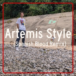 artemis style (spanish blood remix)