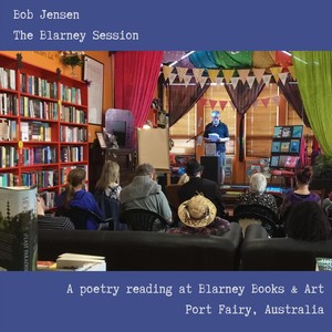 The Blarney Session - A Poetry Reading at Blarney Books & Art Port Fairy, Australia