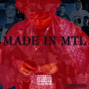 Made In MTL (Explicit)