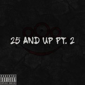 25 And Up 2 (Explicit)
