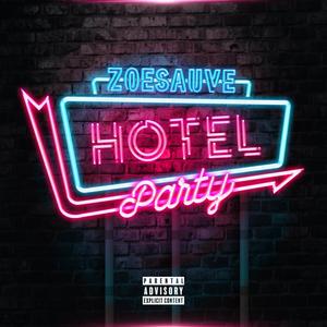 Hotel Party (Explicit)