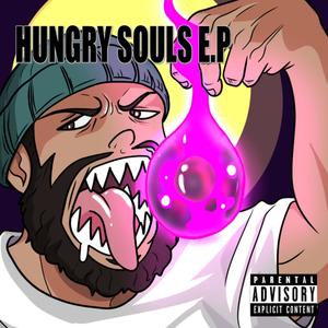 Hungry Souls (Explicit)