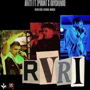 RVRI (feat. Zpirant & Raychundo) [Explicit]