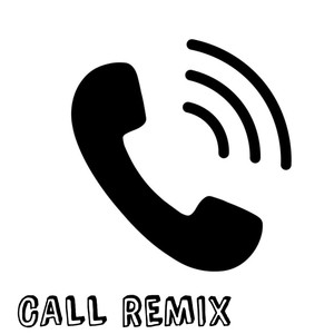 Call (Remix)