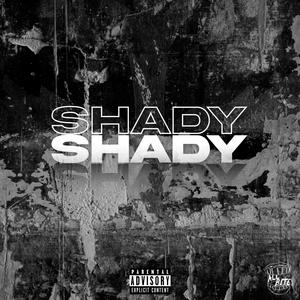 Shady (feat. Blando Bandz) [Explicit]