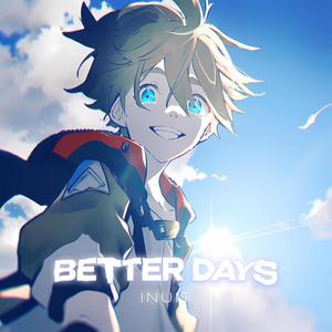 Better days (Explicit)