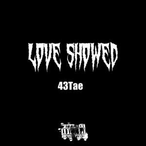 Love Showed (Explicit)
