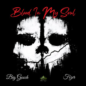 Blood in My Soul (Explicit)