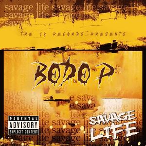 Savage Life (Explicit)