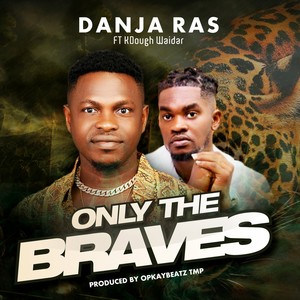 Only The Braves (OTB) (feat. Kdough Waidar)