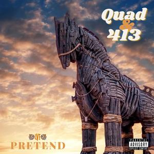 Pretend (feat. 413) [Explicit]