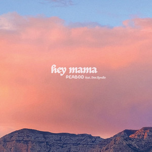 Hey Mama