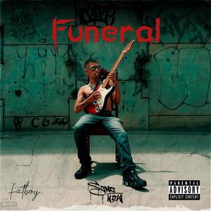 Funeral (Explicit)