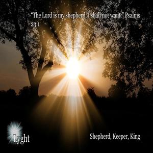 Shepherd, Keeper, King