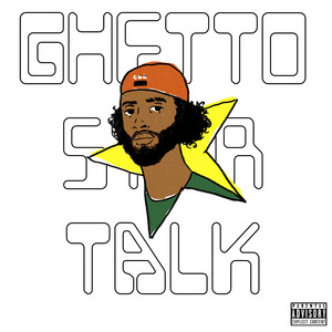 Ghetto Star Talk (Explicit)