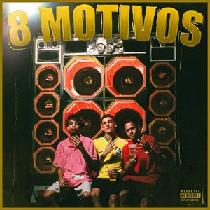 8 Motivos (Explicit)