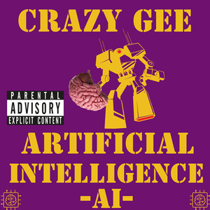 Artificial Intelligence (Ai) [Explicit]