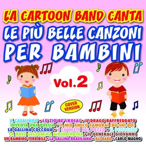 La Cartoon Band canta le più belle canzoni per bambini, Vol. 2