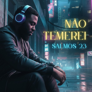 Não Temerei (Salmos 23)