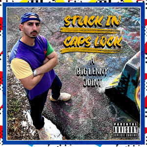 STUCK IN CAPS LOCK (Explicit)