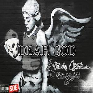 DEAR GOD(feat. Cortez Mckinnon & Lil Ratchet) (Explicit)