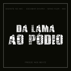 Da Lama ao Pódio (Explicit)