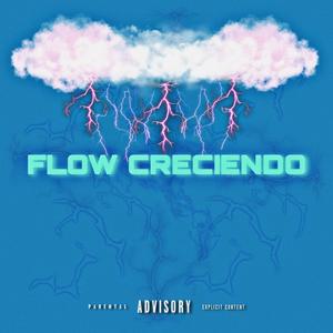 FLOW CRECIENDO (Explicit)