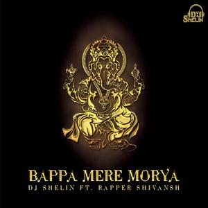 Bappa Mere Morya (Original) (feat. Rapper Shivansh)