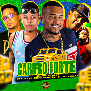 Carro Forte (Explicit)