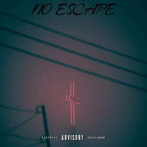 No Escape (Explicit)