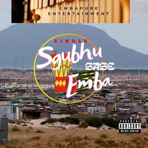 Sgubhu Sase eMba (feat. Tosh Makoya & M2 Ow Stains)